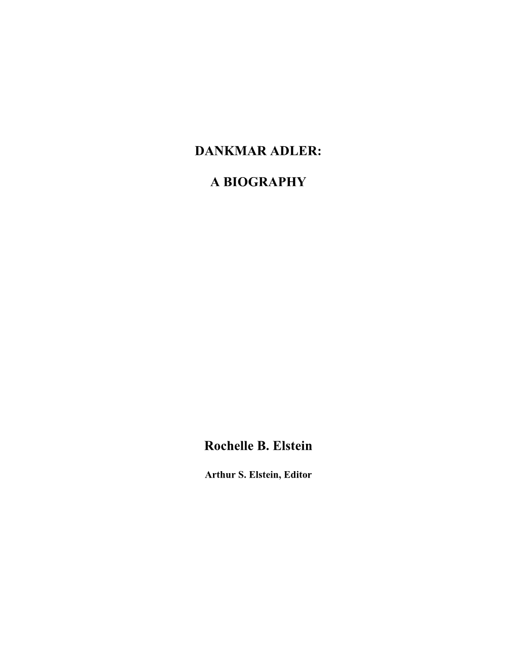 Dankmar Adler: a Biography Rochelle B. Elstein Chapter 2