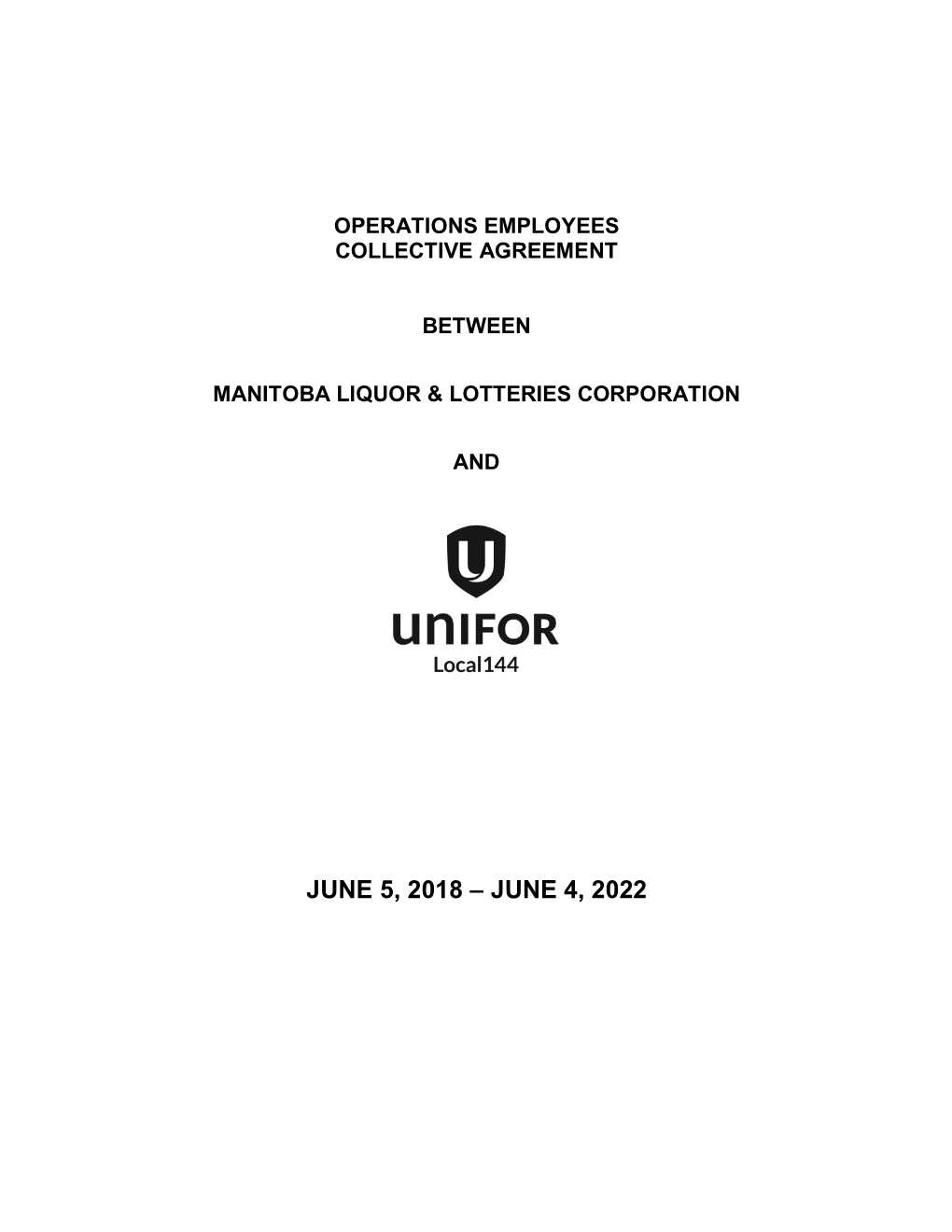 Operations Employees Collective Agreement Between Manitoba Liquor & Lotteries Corporation