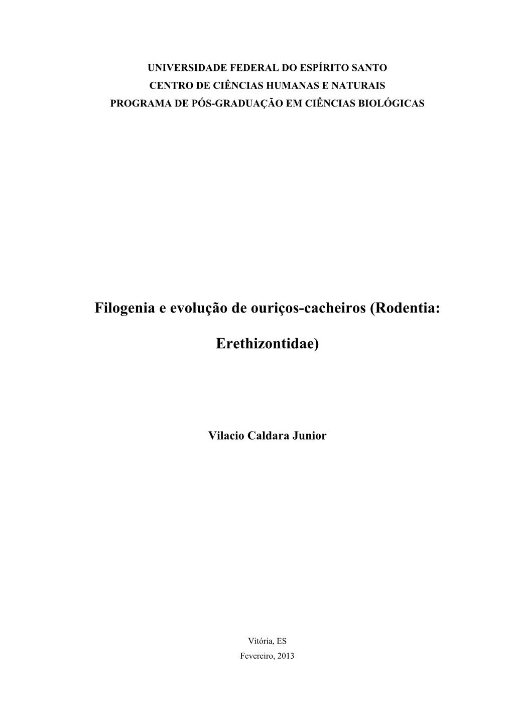 Filogenia E Evolução De Ouriços-Cacheiros (Rodentia