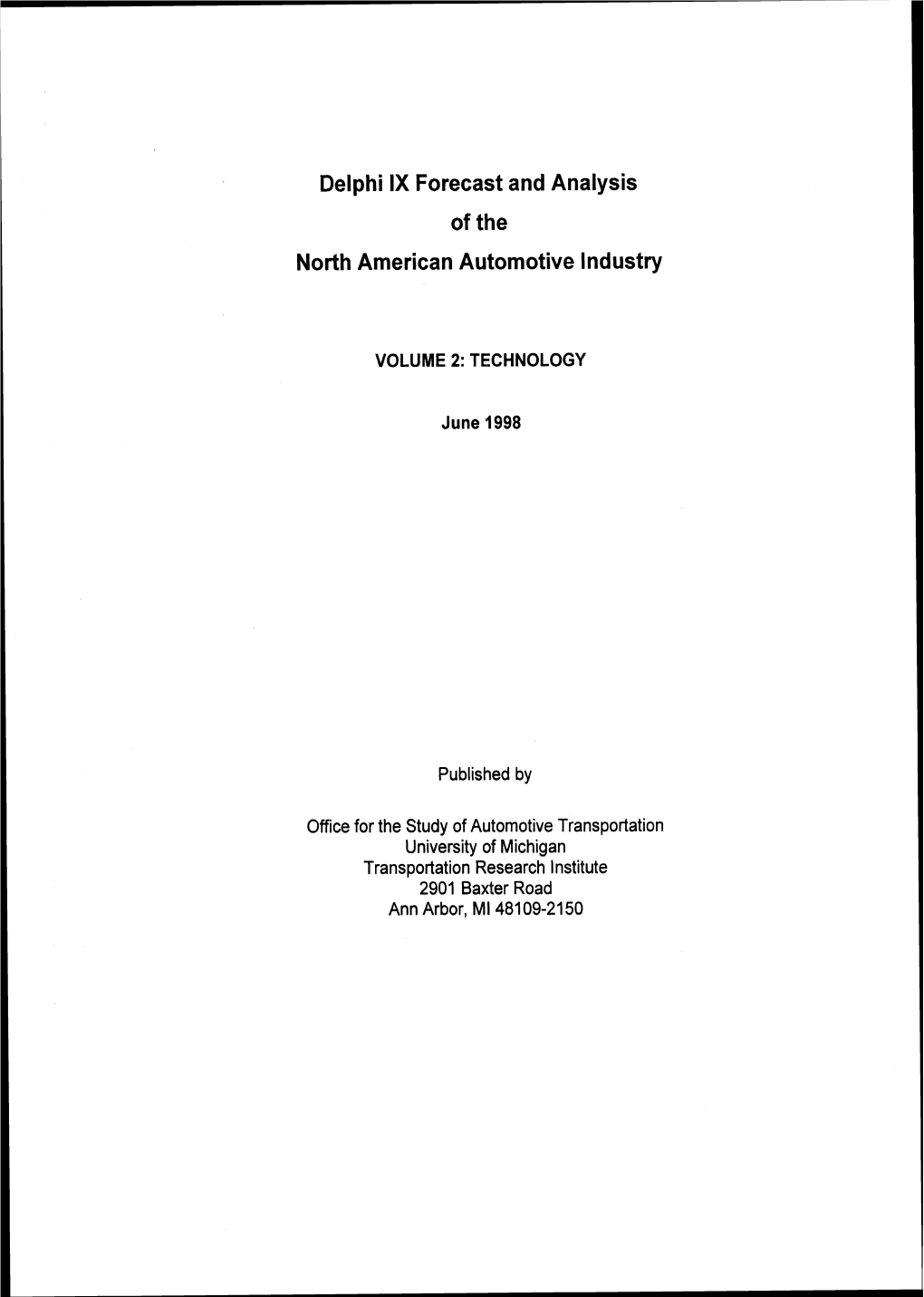 Delphi IX Forecast and Analysis of the North American Automotive Industry
