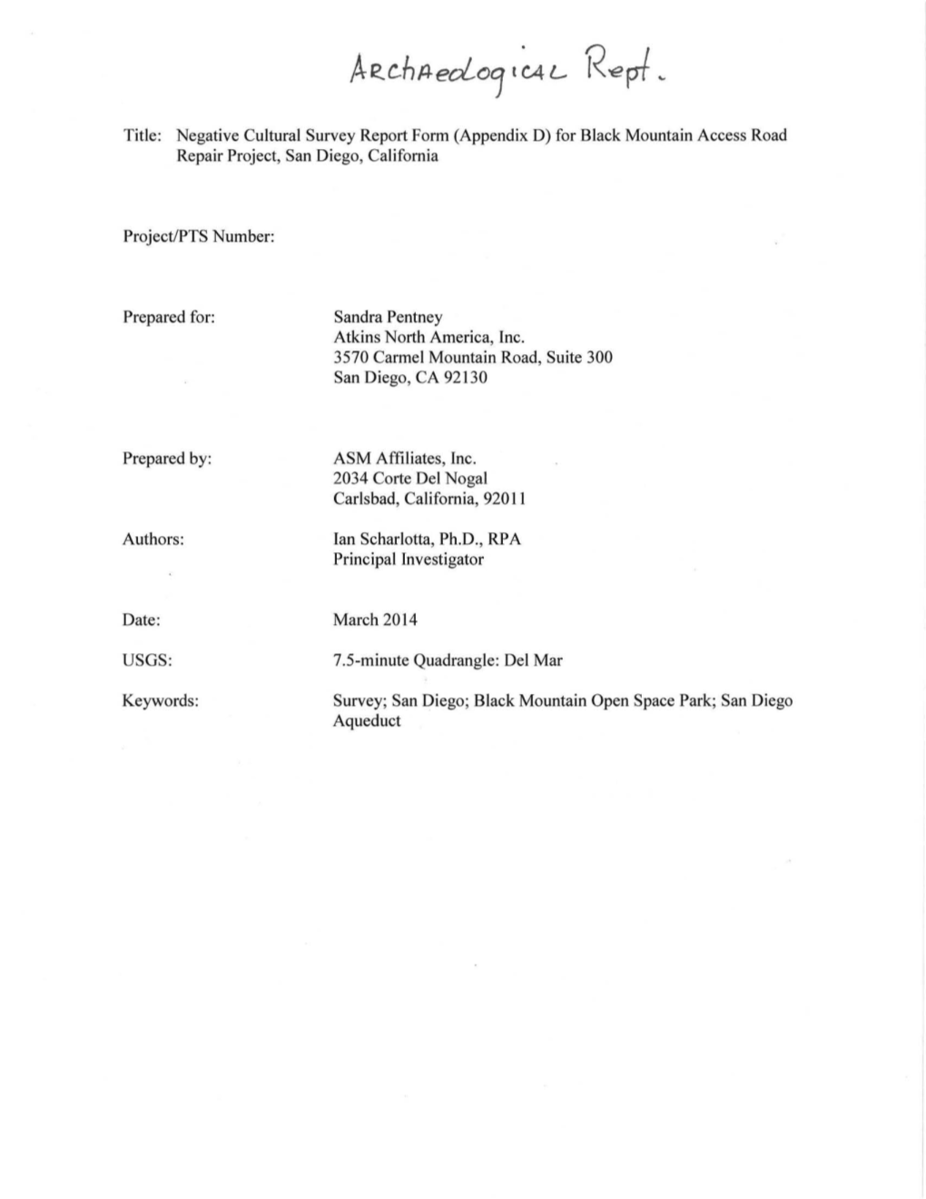 Negative Cultural Survey Report Form (Appendix D) for Black Mountain Access Road Repair Project, San Diego, California Pr