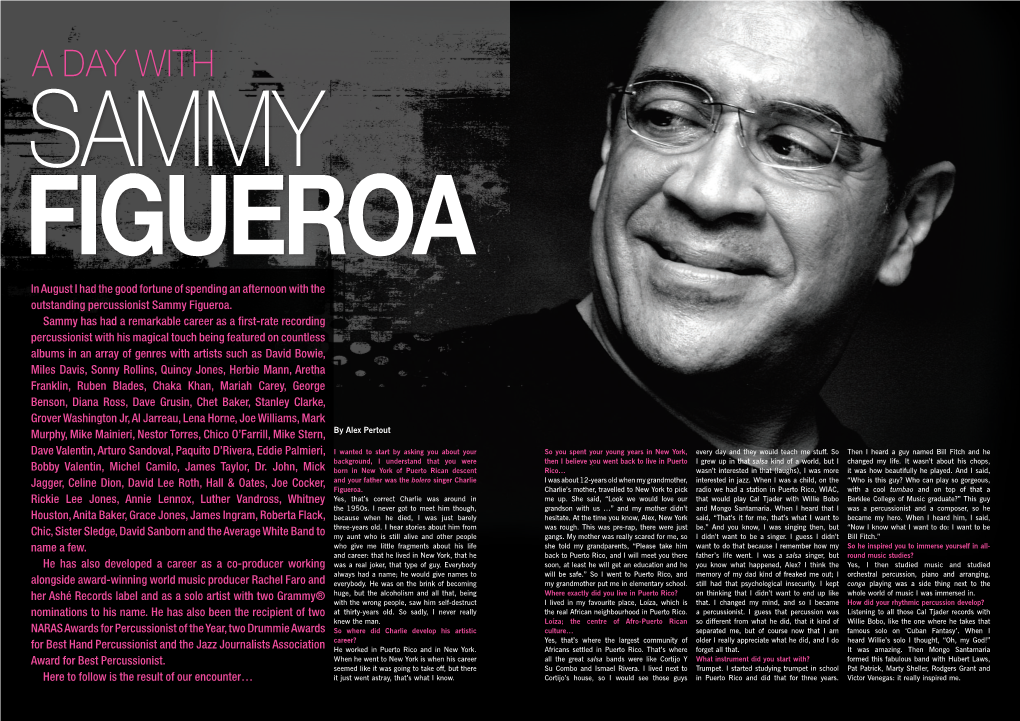 A DAY with 58 59 SAMMY FIGUEROAARTICLE ARTICLE in August I Had the Good Fortune of Spending an Afternoon with the Outstanding Percussionist Sammy Figueroa
