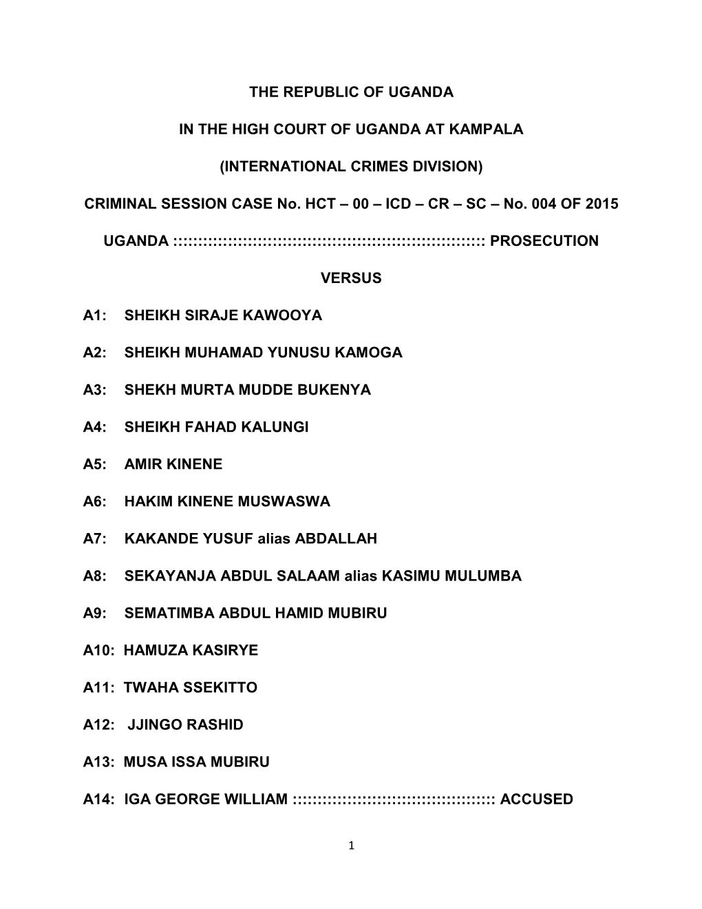 The Republic of Uganda in the High Court of Uganda