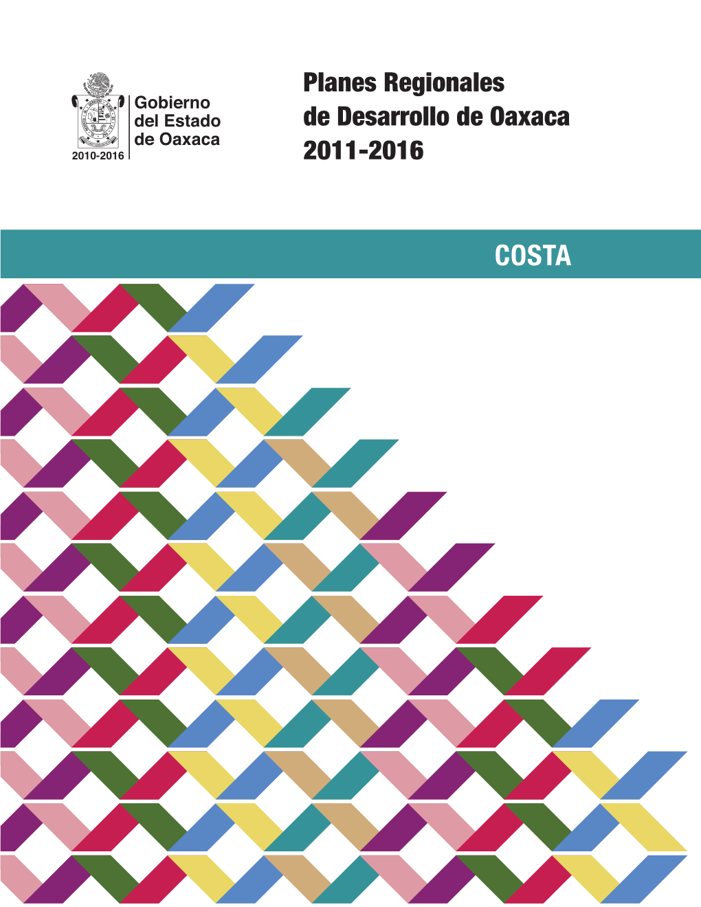 Planes Regionales De Desarrollo De Oaxaca 2011-2016