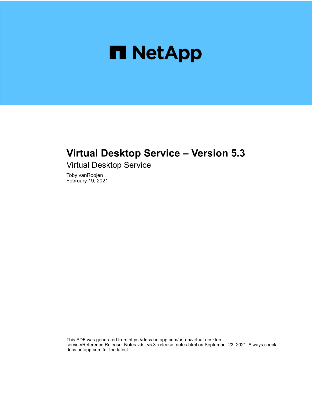 Virtual Desktop Service – Version 5.3 Virtual Desktop Service Toby Vanroojen February 19, 2021