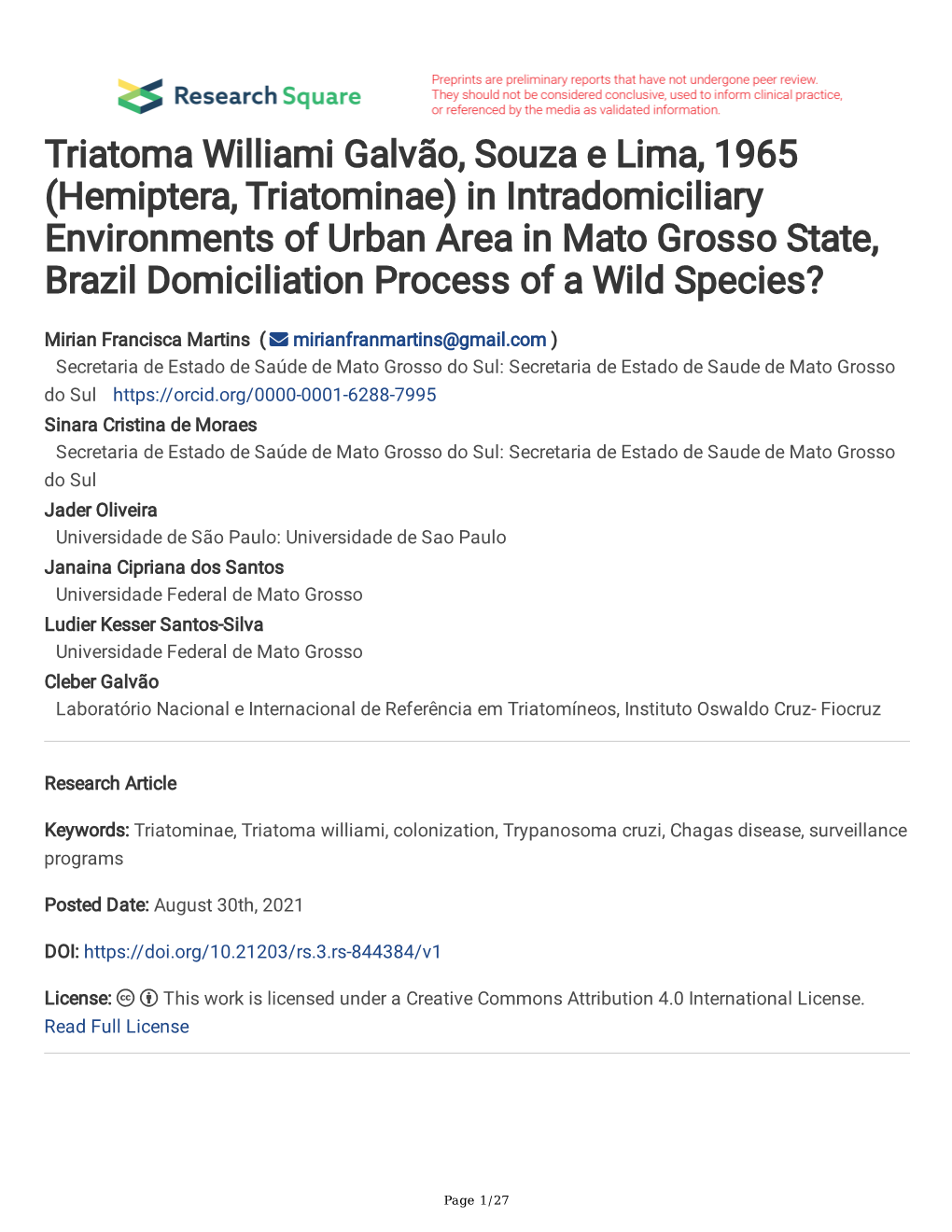 Triatoma Williami Galvão, Souza E Lima, 1965 (Hemiptera, Triatominae) in Intradomiciliary Environments of Urban Area in Mato Gr
