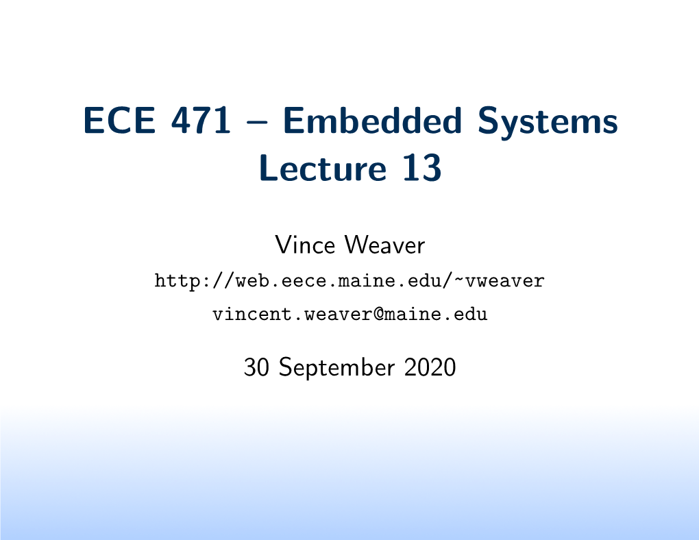 ECE 471 – Embedded Systems Lecture 13