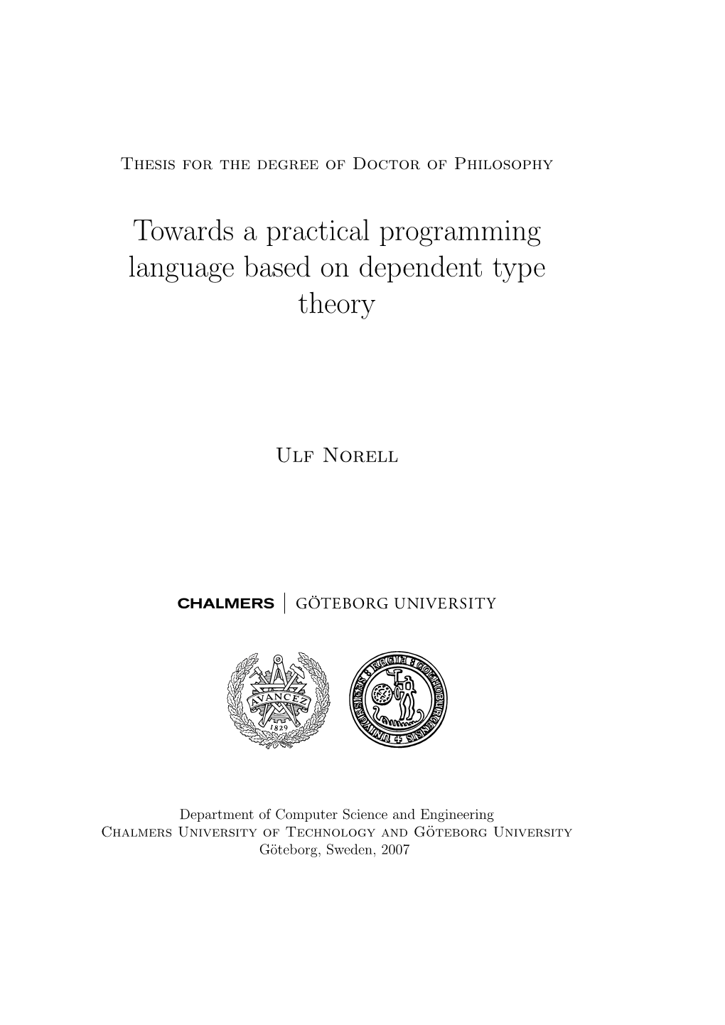 Towards a Practical Programming Language Based on Dependent Type Theory