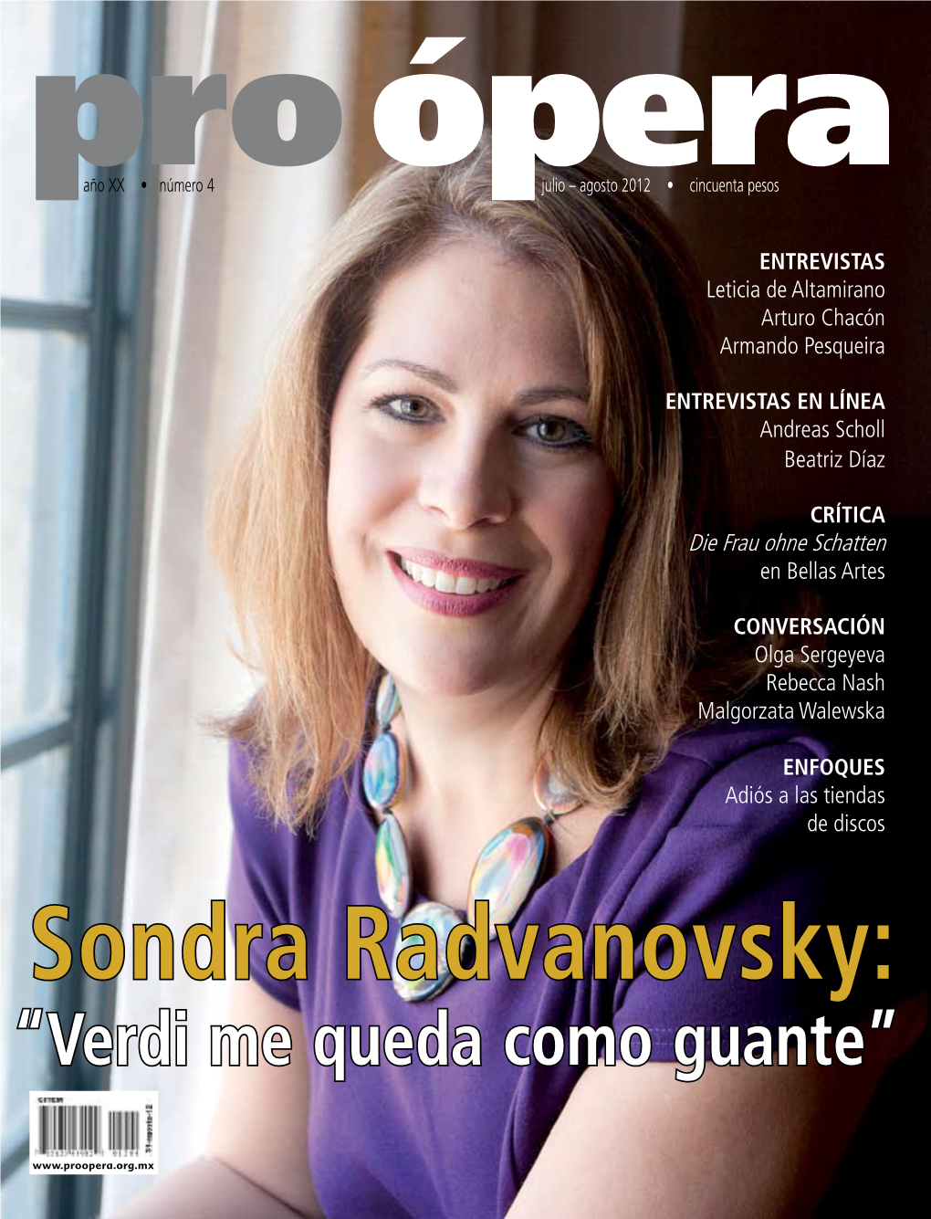 Sondra Radvanovsky: “Verdi Me Queda Como Guante”