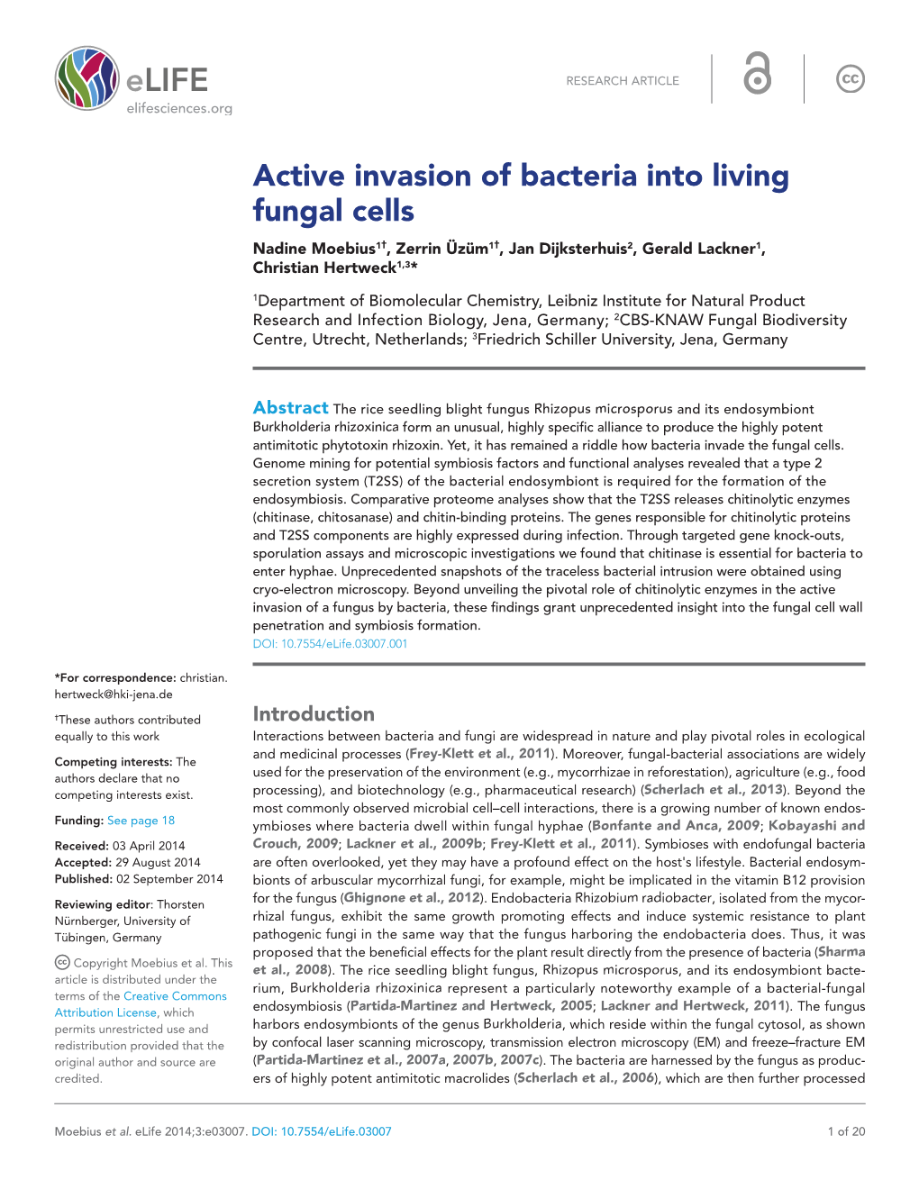 Active Invasion of Bacteria Into Living Fungal Cells Nadine Moebius1†, Zerrin Üzüm1†, Jan Dijksterhuis2, Gerald Lackner1, Christian Hertweck1,3*