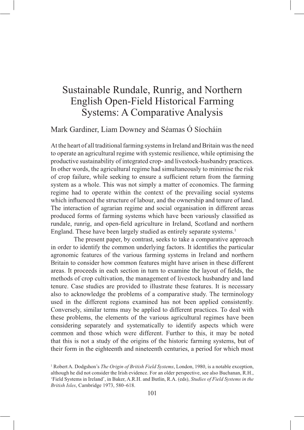 Sustainable Rundale, Runrig, and Northern English Open-Field Historical Farming Systems: a Comparative Analysis Mark Gardiner, Liam Downey and Séamas Ó Síocháin