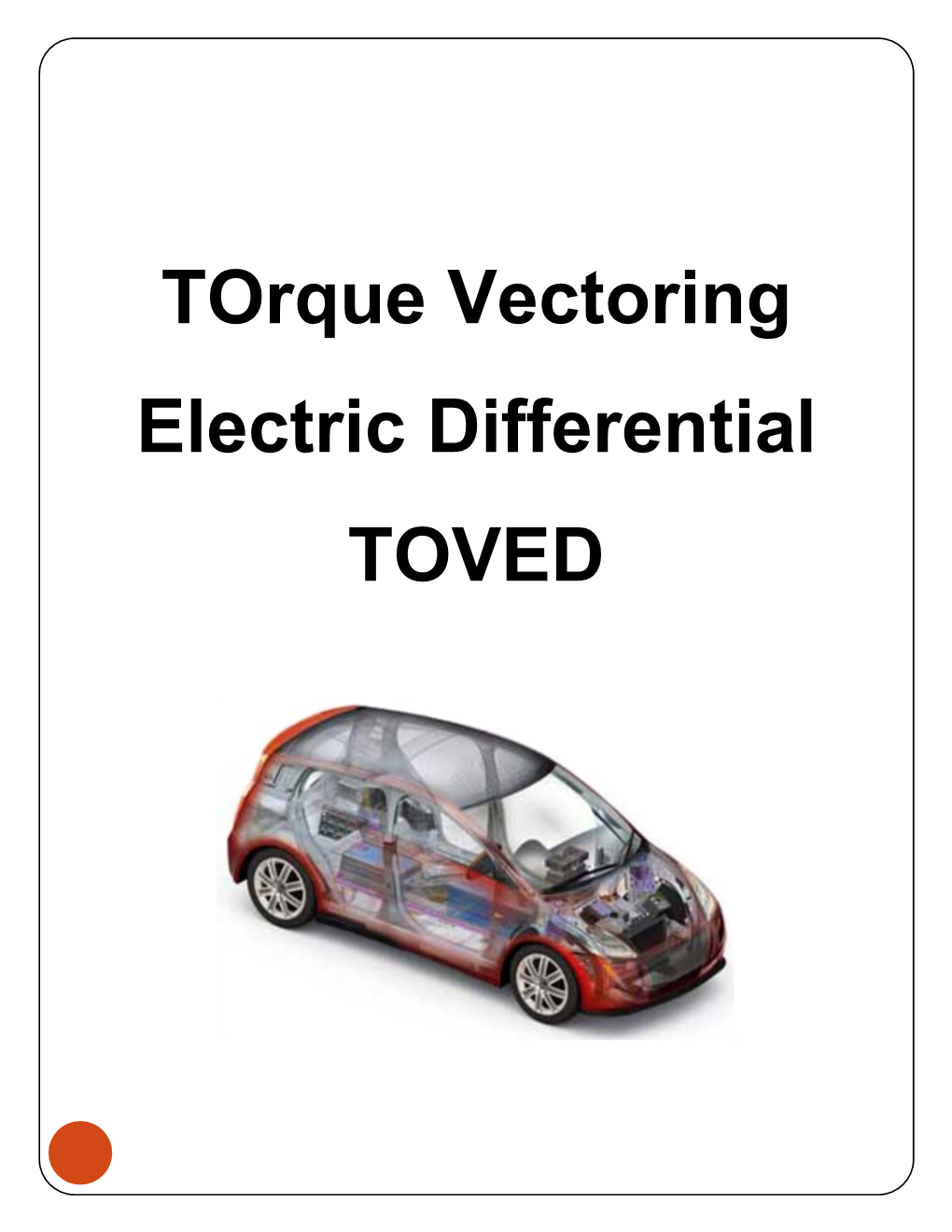 Torque Vectoring Electric Differential TOVED