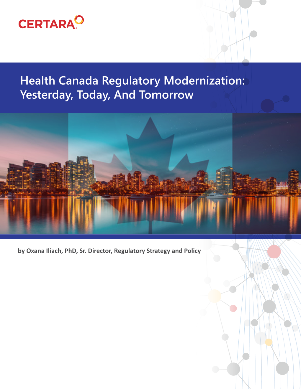Health Canada Regulatory Modernization: Yesterday, Today, and Tomorrow