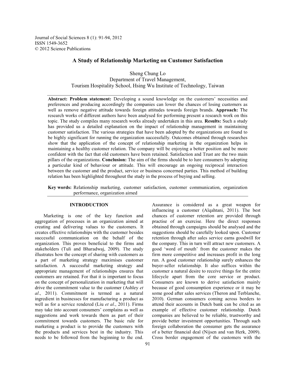 A Study of Relationship Marketing on Customer Satisfaction