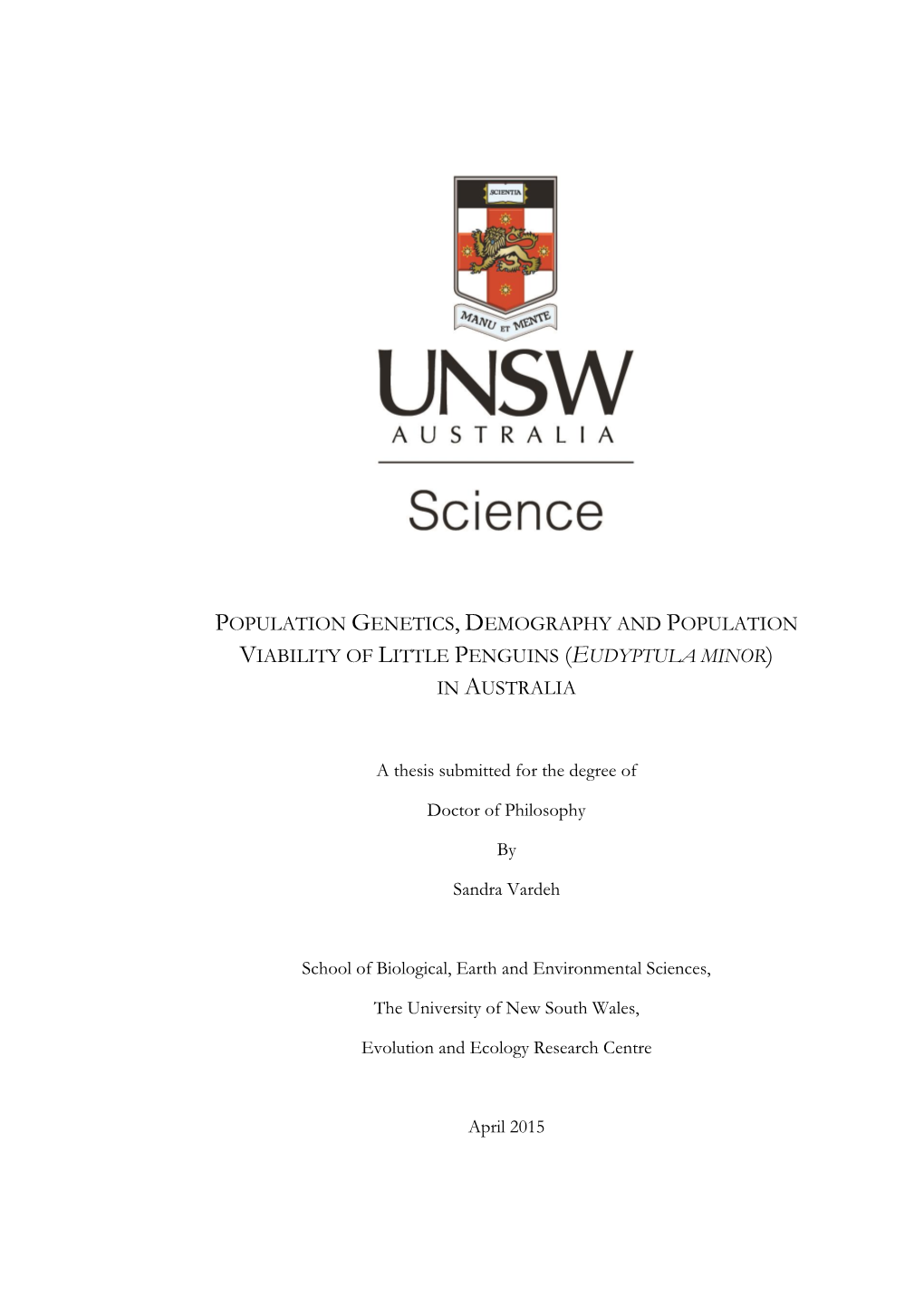 Population Genetics, Demography and Population Viability of Little Penguins (Eudyptula Minor) in Australia