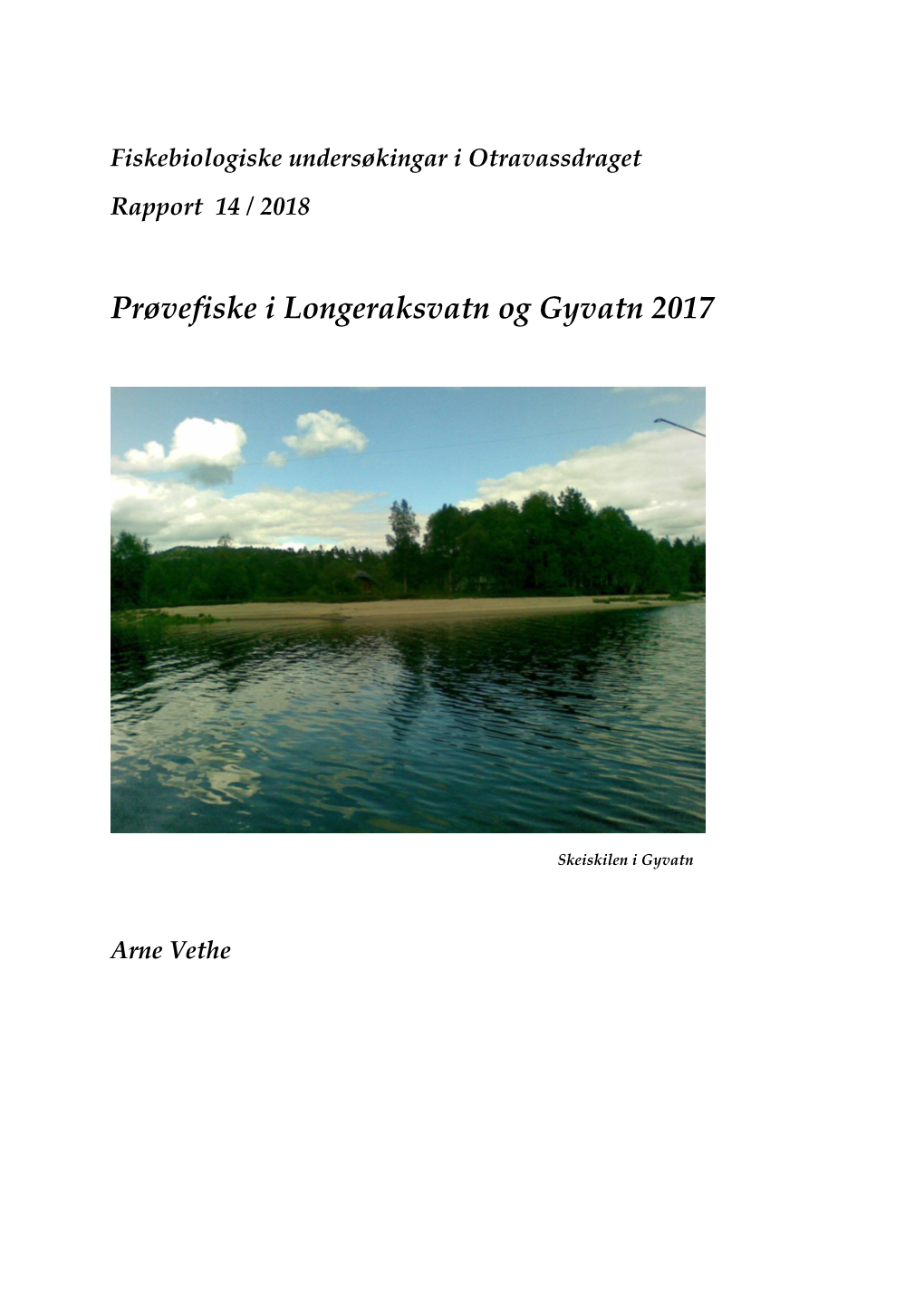 Prøvefiske I Longeraksvatn Og Gyvatn 2017
