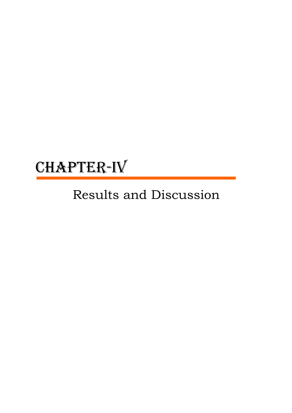 CHAPTER-IV Results and Discussion