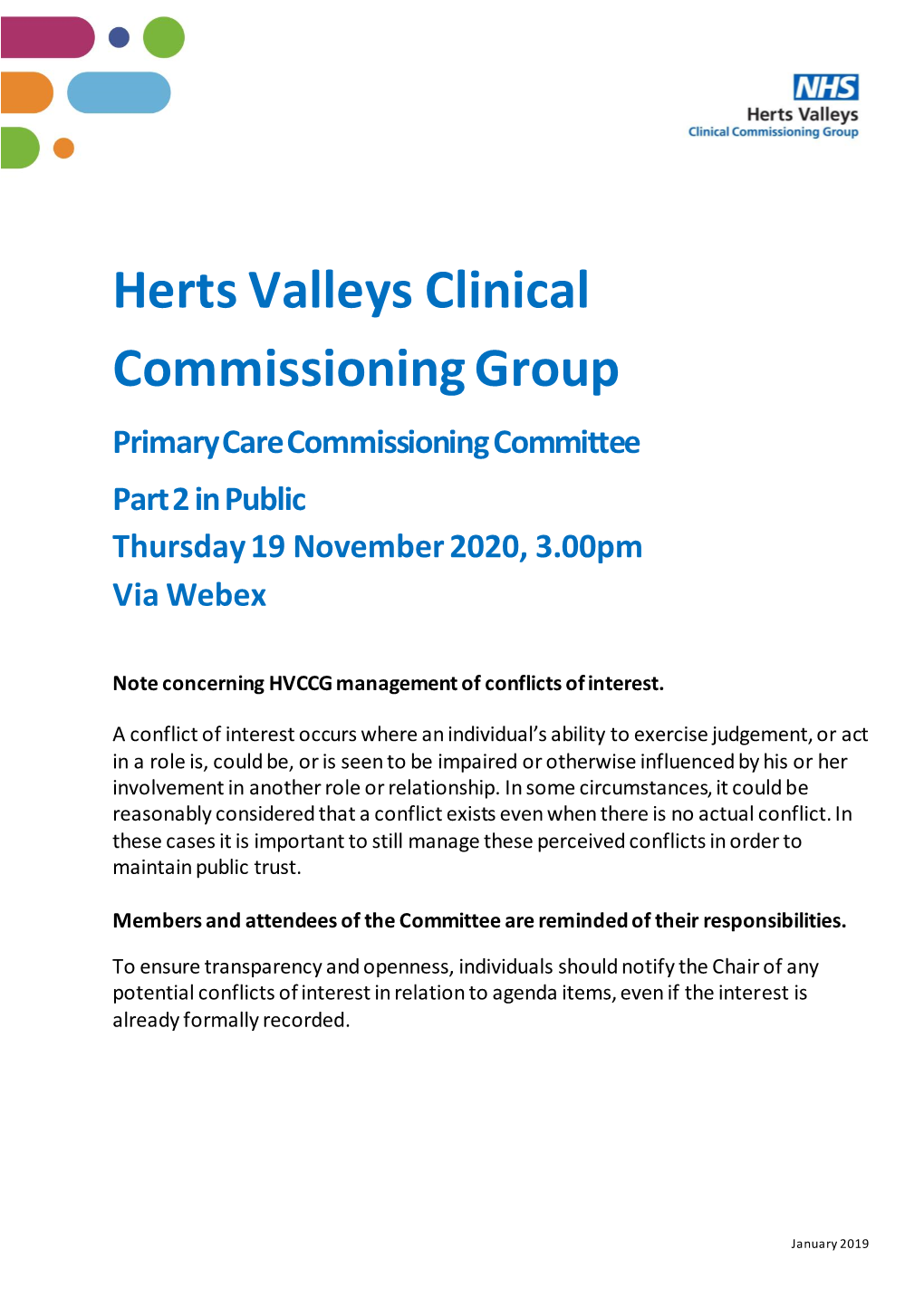 Herts Valleys Clinical Commissioning Group Primary Care Commissioning Committee Part 2 in Public Thursday 19 November 2020, 3.00Pm Via Webex