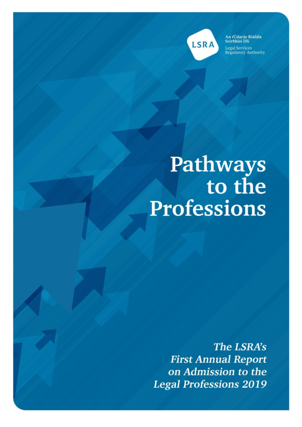 Annual Report on Admission to the Legal Professions