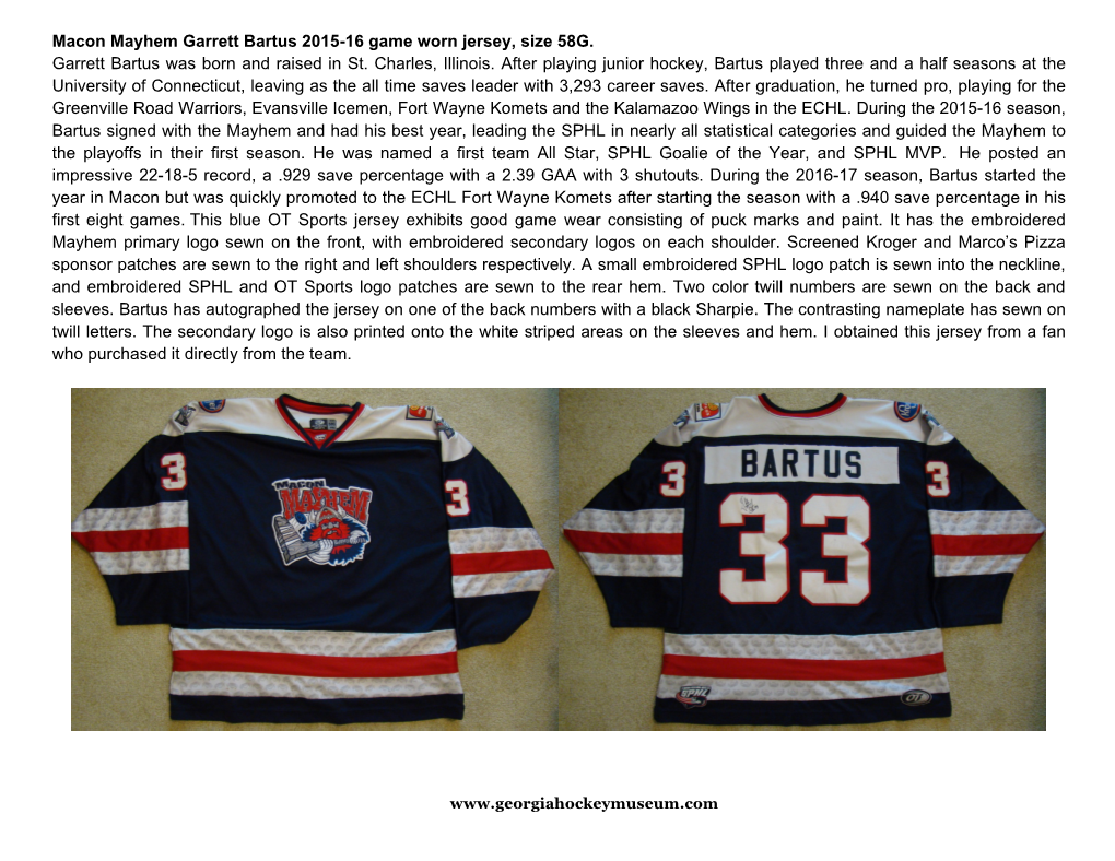 Macon Mayhem Garrett Bartus 2015-16 Game Worn Jersey, Size 58G