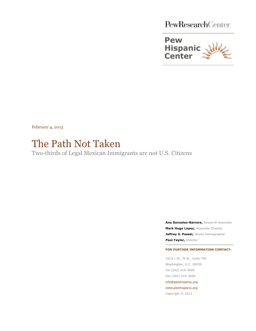 The Path Not Taken: Two-Thirds of Legal Mexican Immigrants Are Not US Citizens