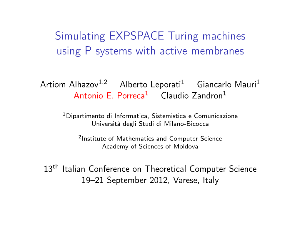Simulating EXPSPACE Turing Machines Using P Systems with Active Membranes
