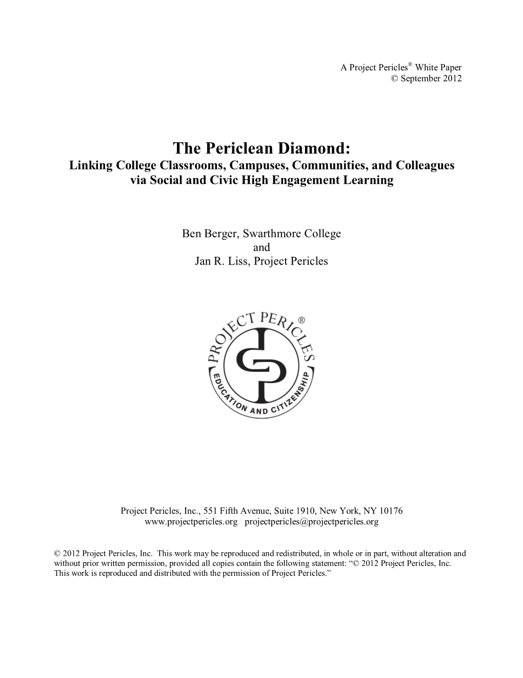 The Periclean Diamond: Linking College Classrooms, Campuses, Communities, and Colleagues Via Social and Civic High Engagement Learning