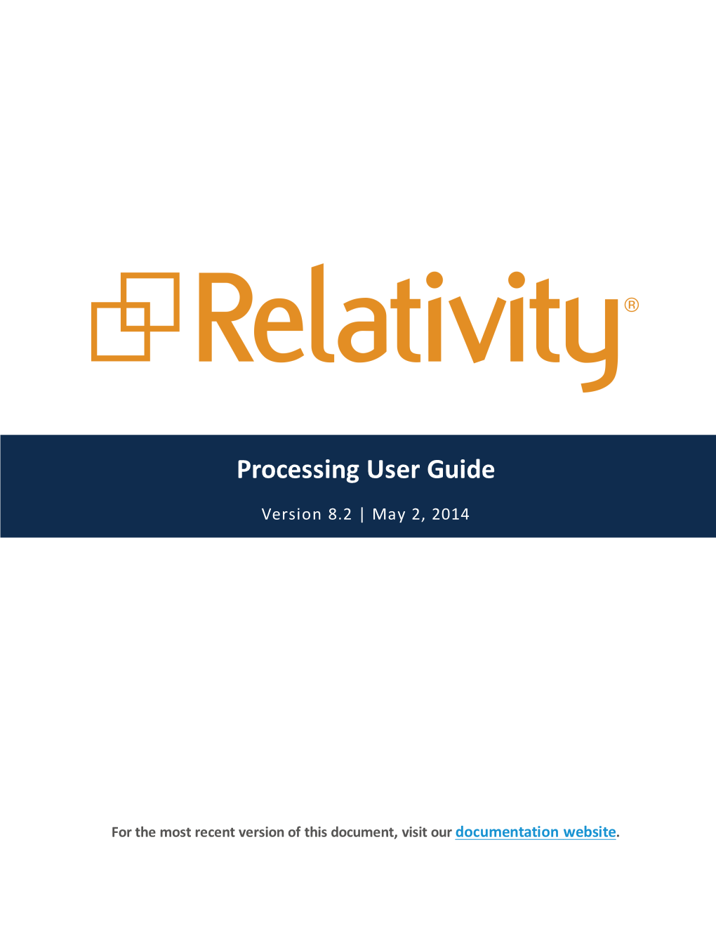 Relativity Processing User Guide