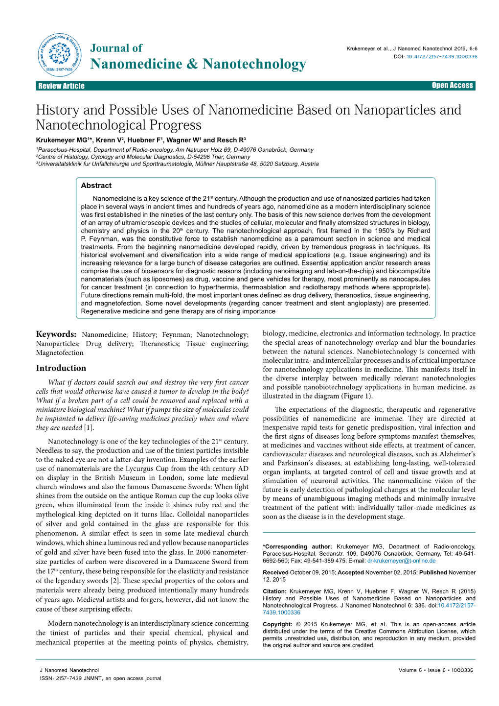 History and Possible Uses of Nanomedicine Based On