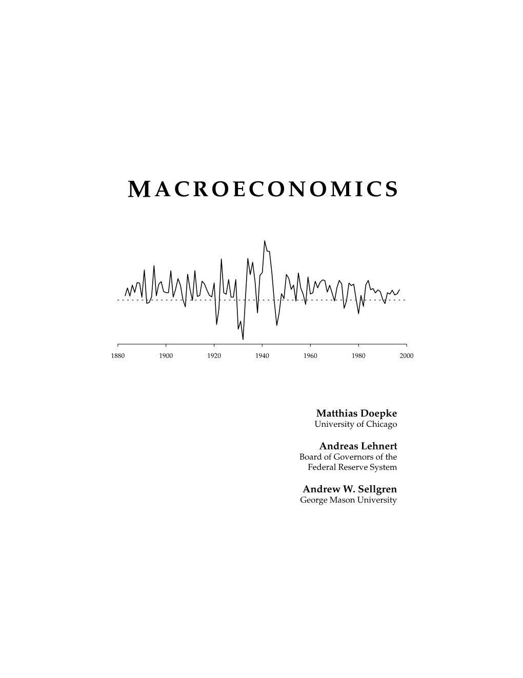 Macroeconomics,Which Is the Textbook That Is Used in Introductory Macroeconomics Courses at the University of Chicago