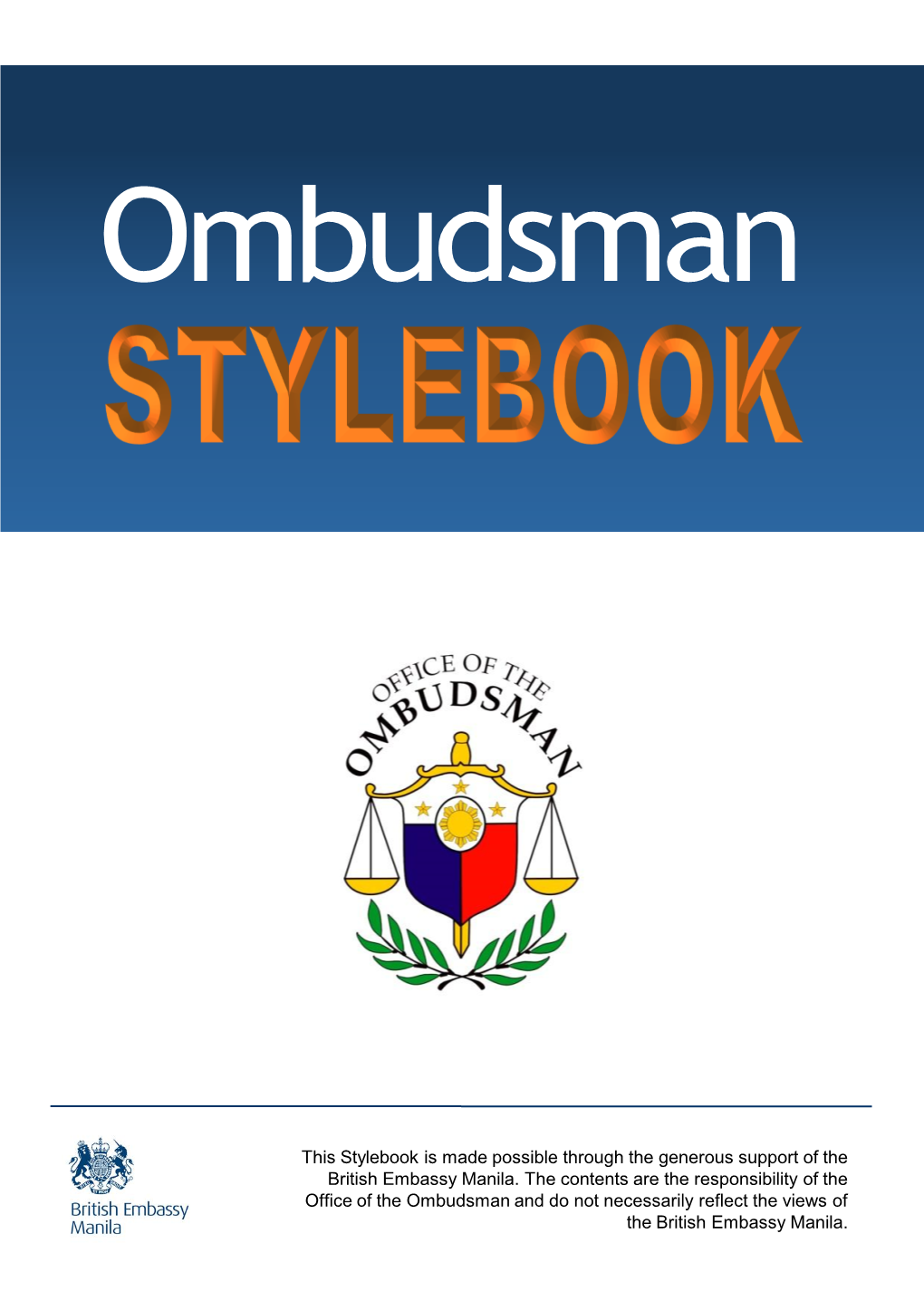 Ombudsman Stylebook, a Product of Collaborative Initiatives Driven by Passion to Excel in Public Service