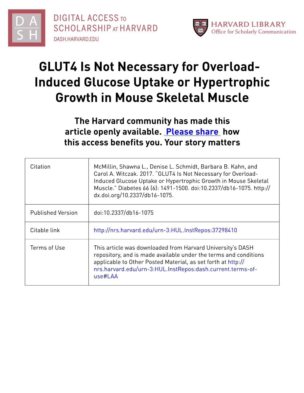 GLUT4 Is Not Necessary for Overload- Induced Glucose Uptake Or Hypertrophic Growth in Mouse Skeletal Muscle