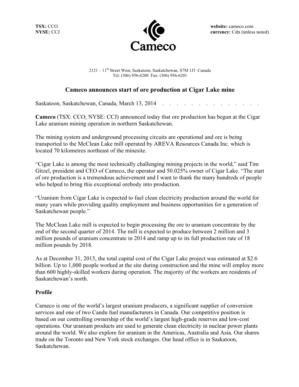 Cameco Announces Start of Ore Production at Cigar Lake Mine