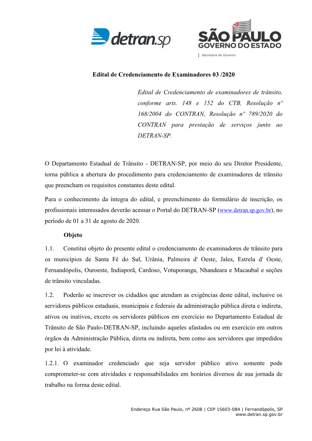 Edital De Credenciamento De Examinadores De Trânsito, Conforme Arts