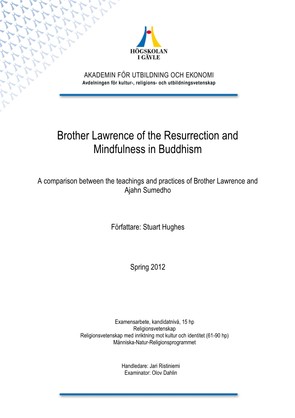 Brother Lawrence of the Resurrection and Mindfulness in Buddhism