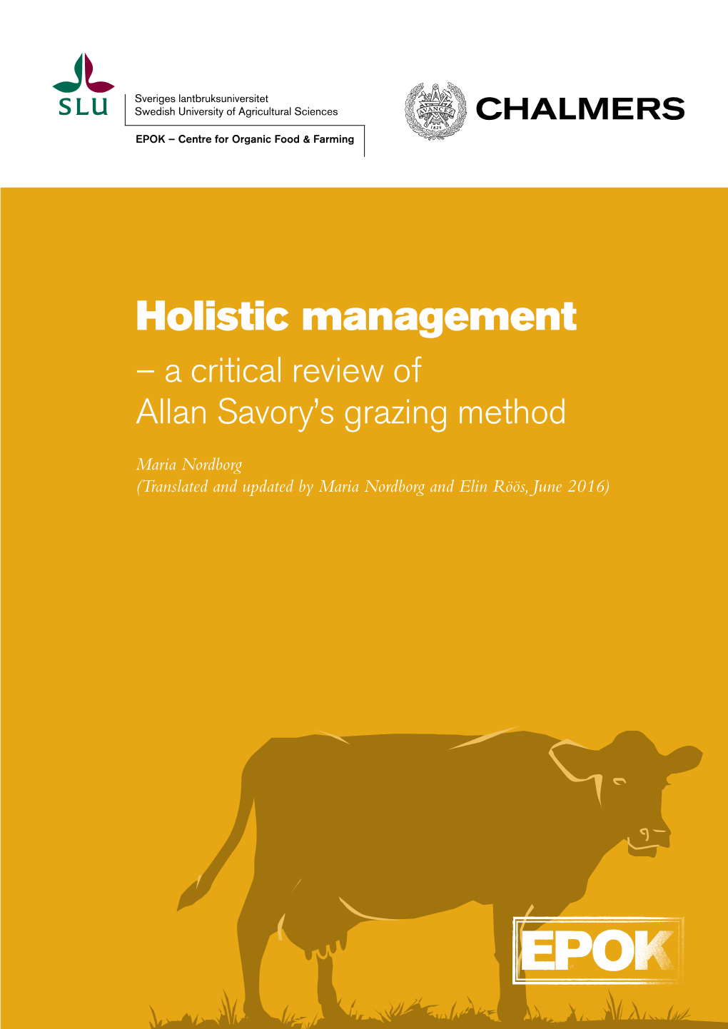 Holistic Management – a Critical Review of Allan Savory's Grazing