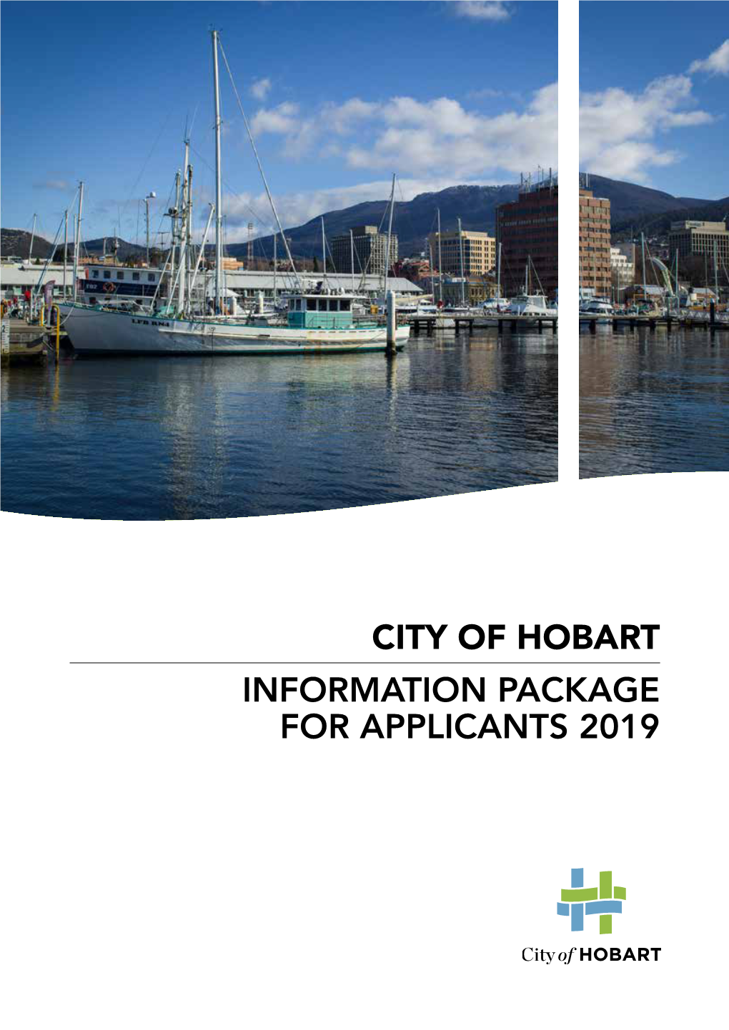 City of Hobart Information Package for Applicants 2019 Table of Contents