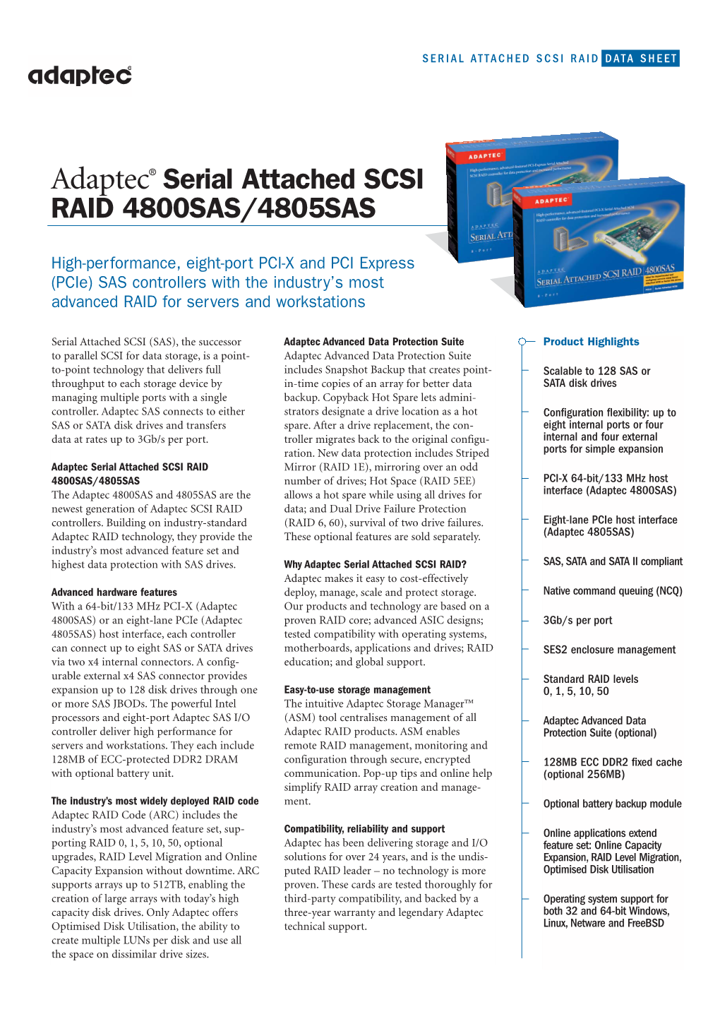 Adaptec® Serial Attached SCSI RAID 4800SAS/4805SAS