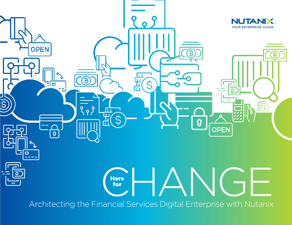 Architecting the Financial Services Digital Enterprise with Nutanix Content Summary