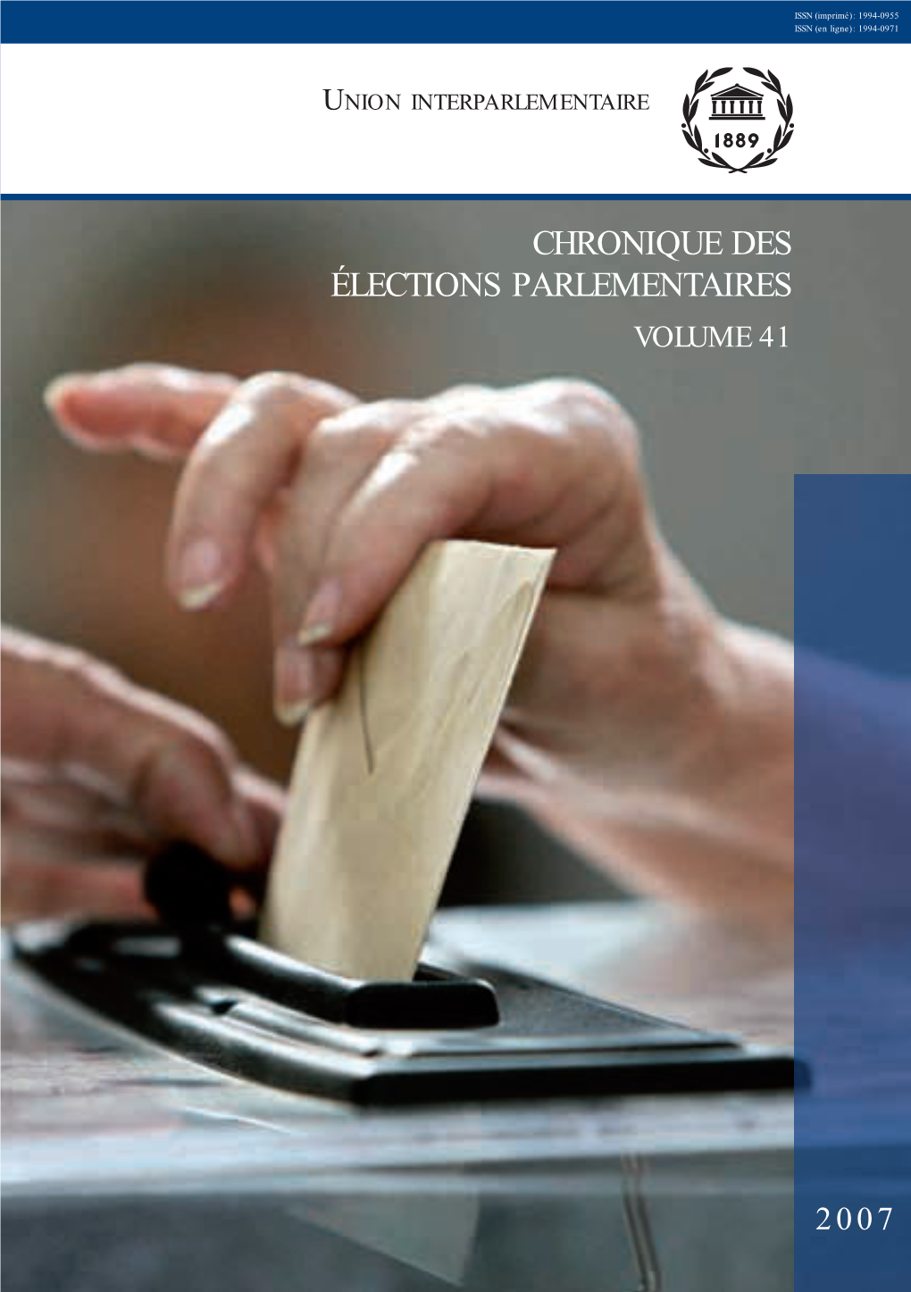 Chronique Des Élections Parlementaires Volume 41 Volume 41 2007