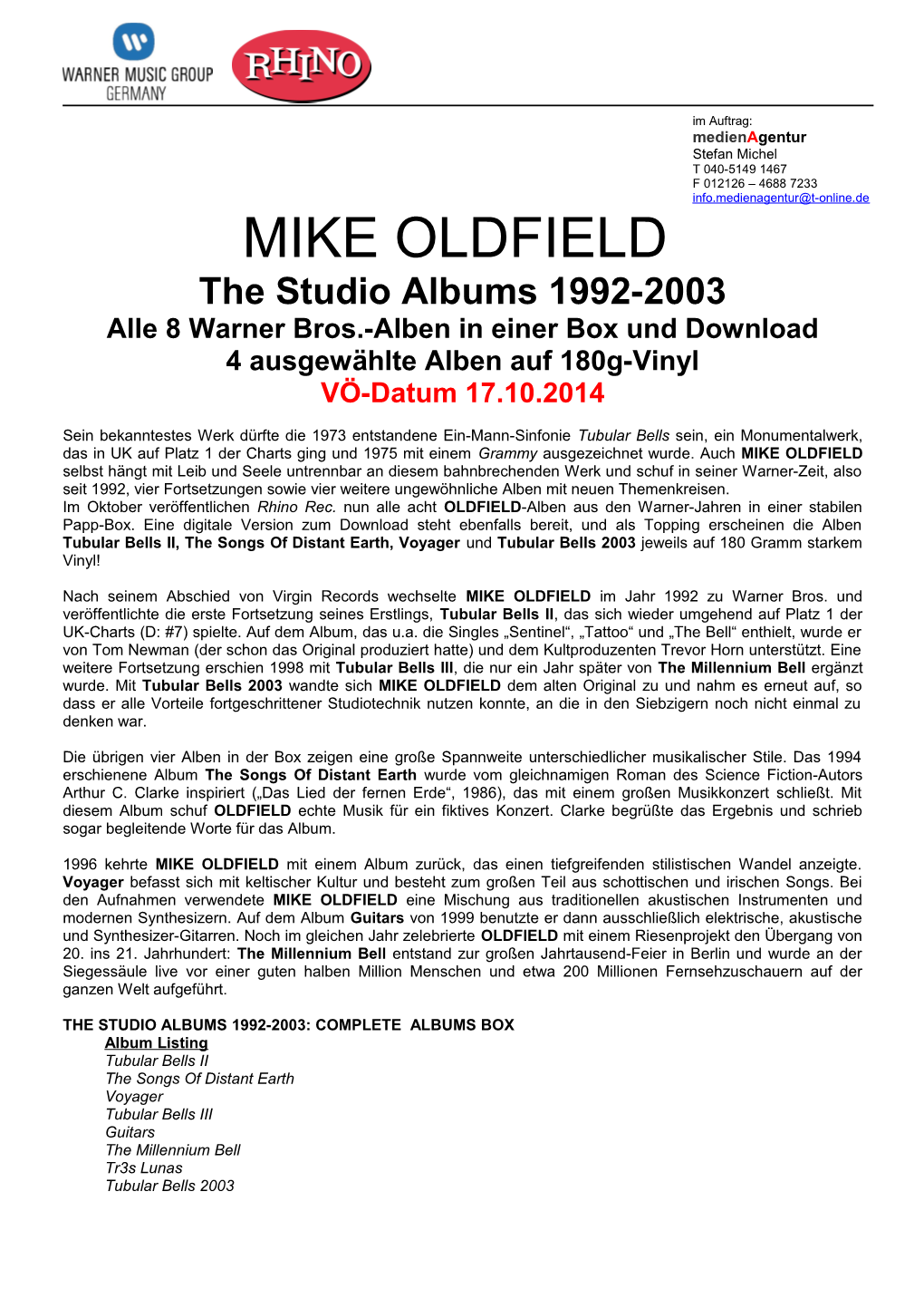MIKE OLDFIELD the Studio Albums 1992-2003 Alle 8 Warner Bros.-Alben in Einer Box Und Download 4 Ausgewählte Alben Auf 180G-Vinyl VÖ-Datum 17.10.2014