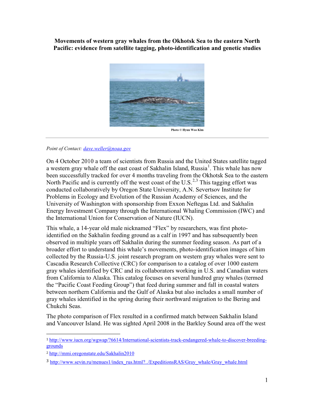 Movements of Western Gray Whales from the Okhotsk Sea to the Eastern North Pacific: Evidence from Satellite Tagging, Photo-Identification and Genetic Studies