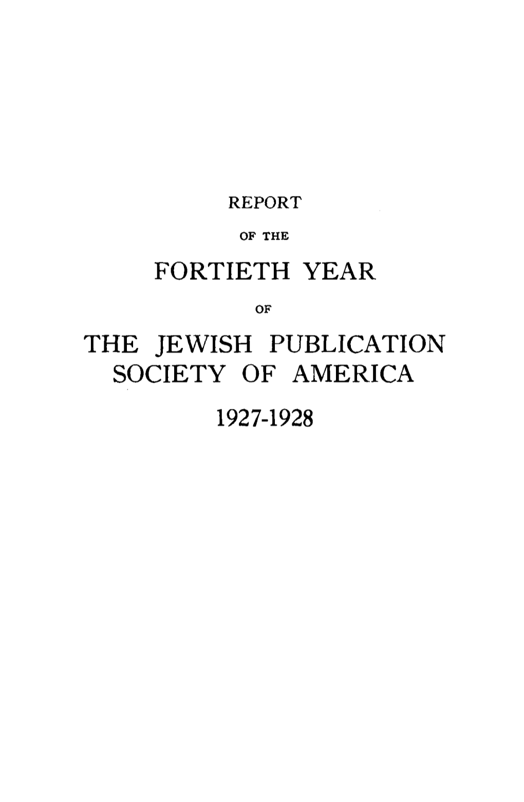 Fortieth Year the Jewish Publication Society Of