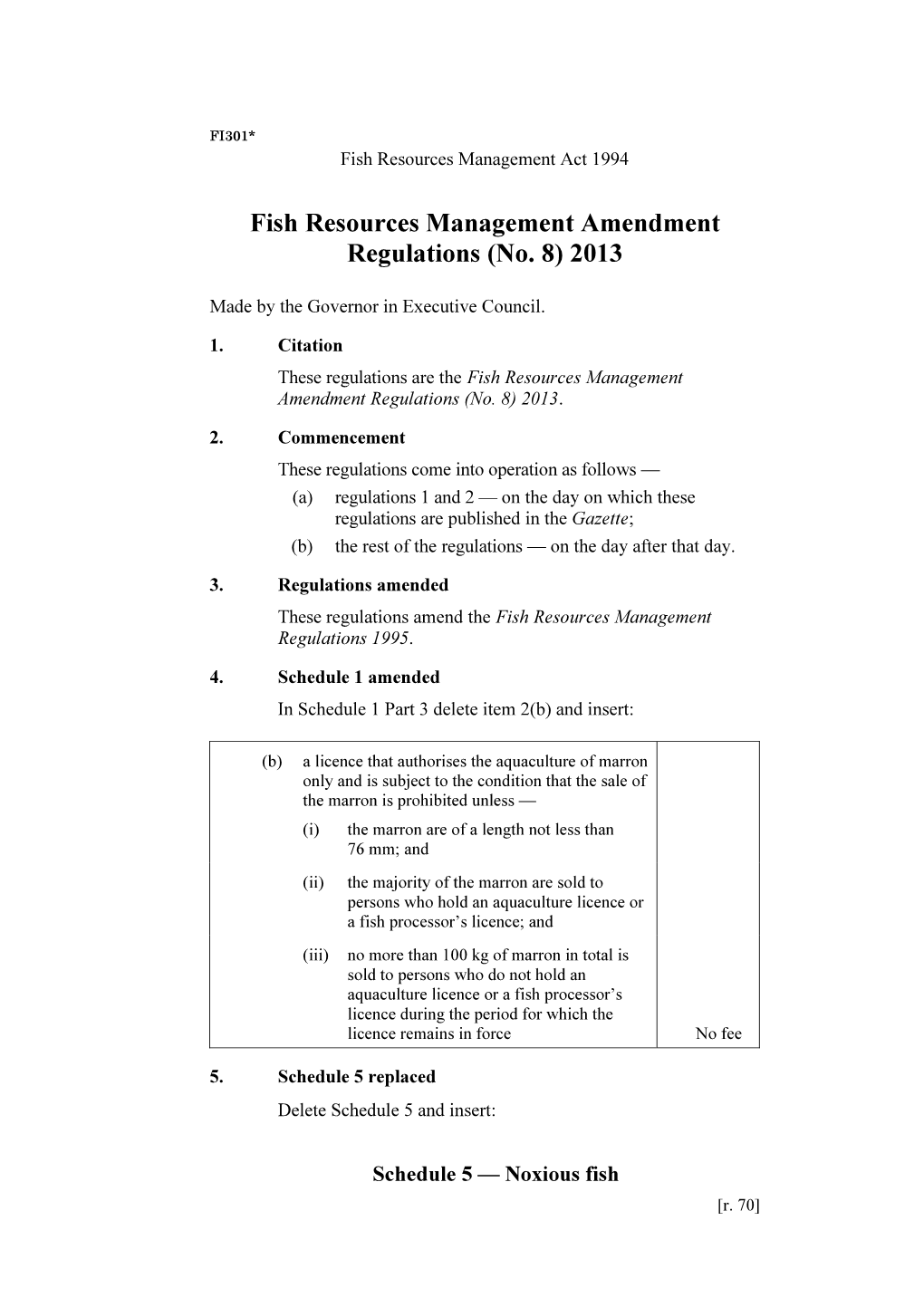 Fish Resources Management Amendment Regulations (No. 8) 2013