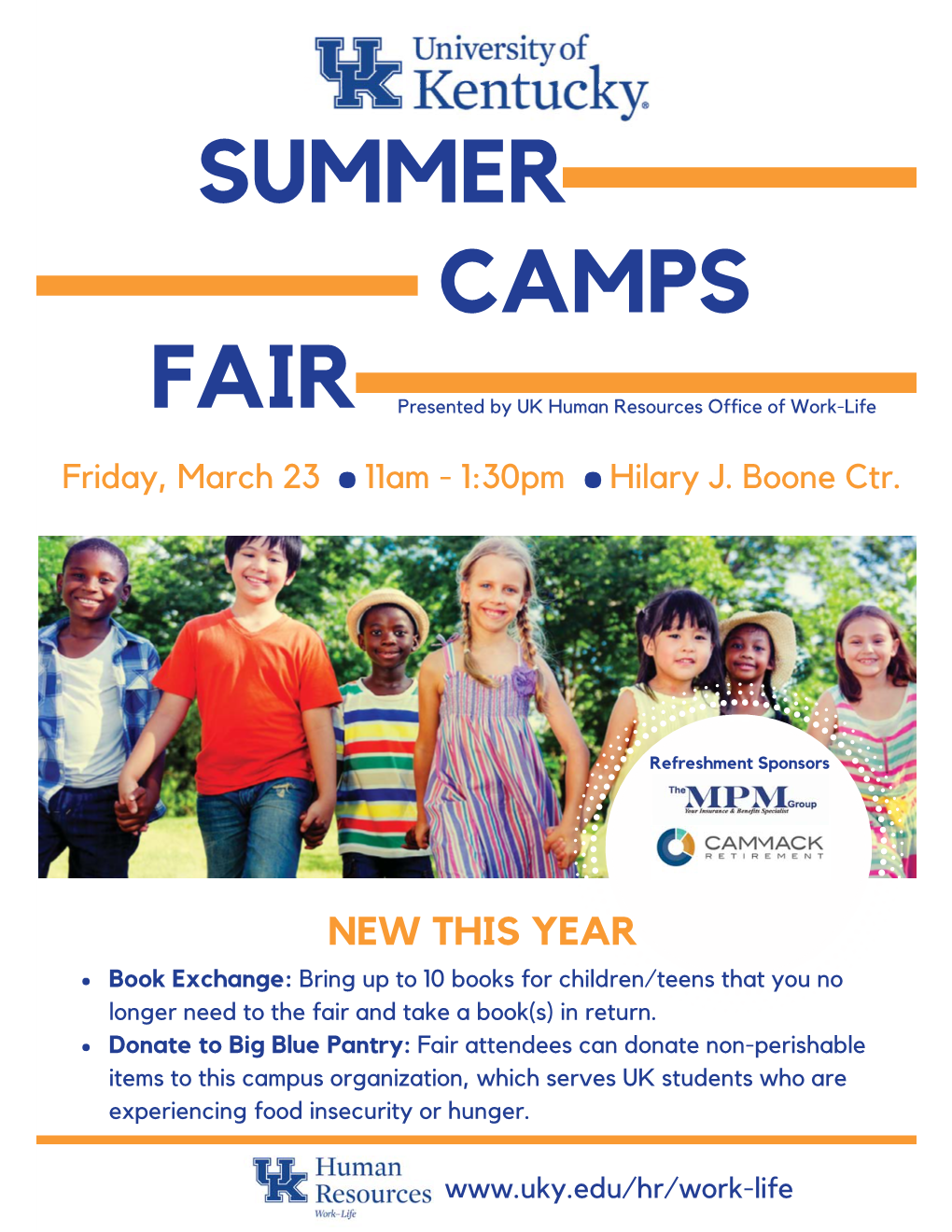Summer Camps Fair Is Provided for Informational Purposes and Does Not Constitute a Recommendation Or Endorsement by UK Work-Life Or the University of Kentucky