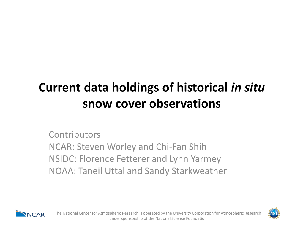 Current Data Holdings of Historical in Situ Snow Cover Observations