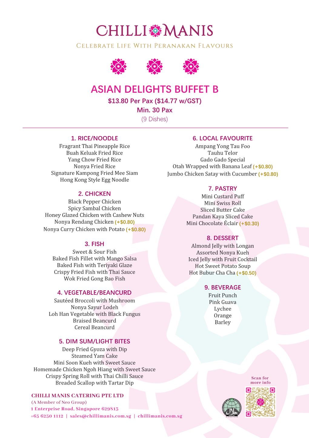 ASIAN DELIGHTS BUFFET B $13.80 Per Pax ($14.77 W/GST) Min