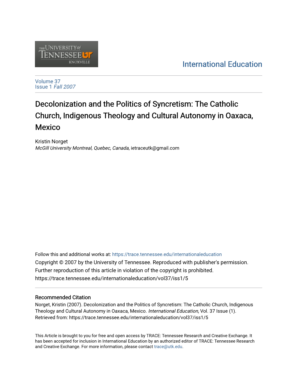 Decolonization and the Politics of Syncretism: the Catholic Church, Indigenous Theology and Cultural Autonomy in Oaxaca, Mexico