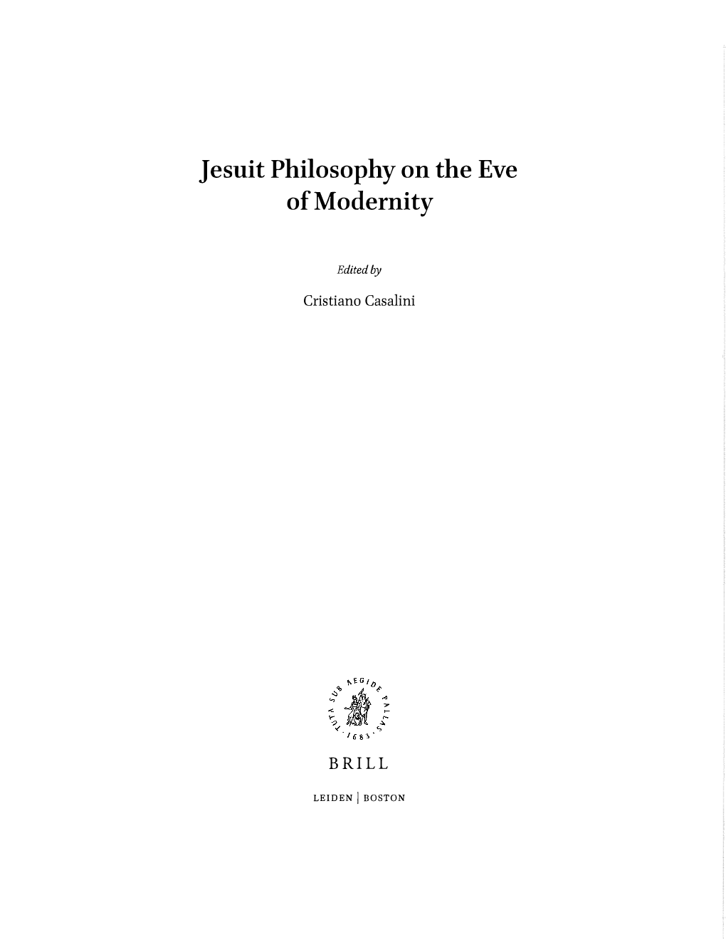 Jesuit Philosophy on the Eve of Modernity