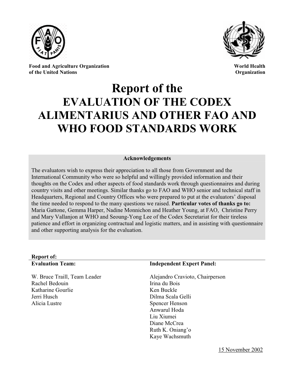 Evaluation of the Codex Alimentarius and Other Fao and Who Food Standards Work